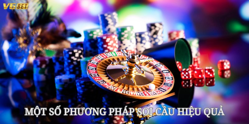 Bỏ túi một vài cách thức soi cầu chính xác từ chuyên gia v6bet