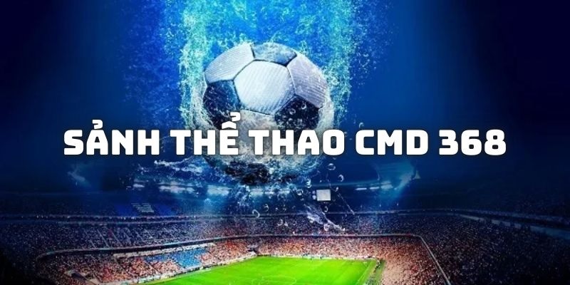 Ưu điểm vượt trội khi tham gia CMD368 V6bet